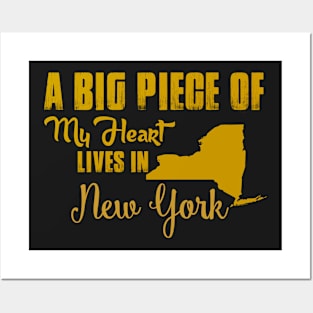 A Big Piece Of My Heart Lives In New York Posters and Art